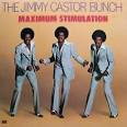 Jimmy Castor Bunch - Maximum Stimulation